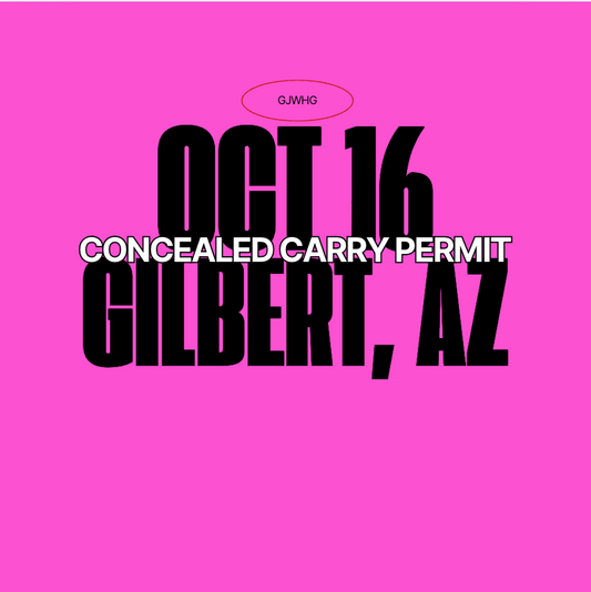 Concealed carry permit - Gilbert, AZ - Oct 16th
